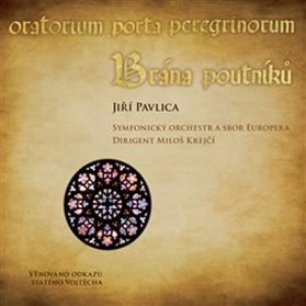 Brána poutníků CD + DVD