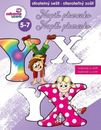 Zábavné učení Stíratelný sešit - Napiš písmenko 5-7 let