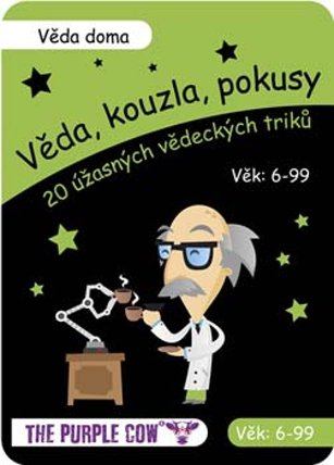 Věda, kouzla, pokusy - Věda doma