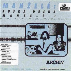 CD MANŽELÉ - RUSKÁ DESKA / MANŽELÉ I
