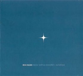 CD Nech světlo dohořet, Kateřino