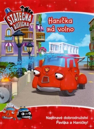 Hanička má volno - kniha Statečná autíčka