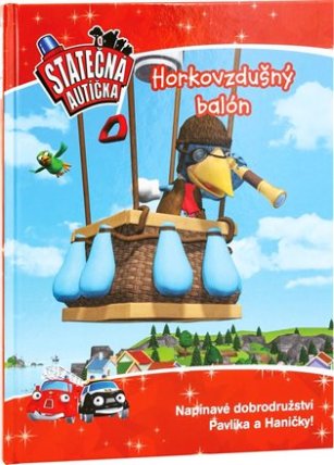 Horkovzdušný balon - kniha Statečná autíčka