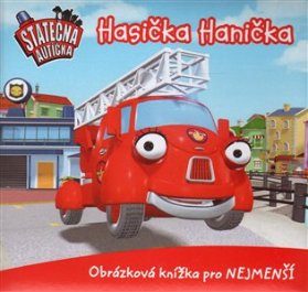 Hasička Hanička - leporelo kniha Statečná autíčka