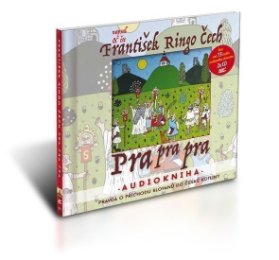 Pra pra pra - 2 CDmp3 (Čte František Ringo Čech)