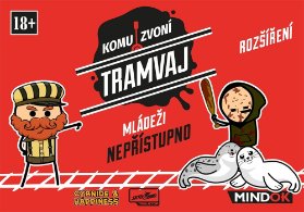 Komu zvoní tramvaj: Mládeži nepřístupno / rozšíření