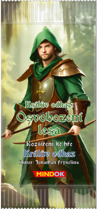 Králův odkaz: Osvobození lesa (rozšíření)