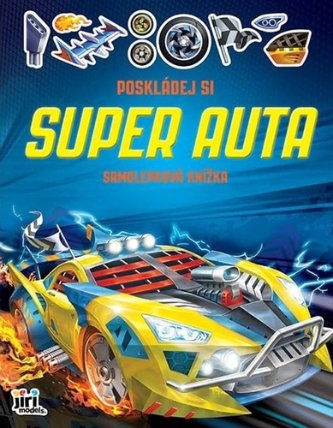 Poskládej si Super auta - Samolepková knížka