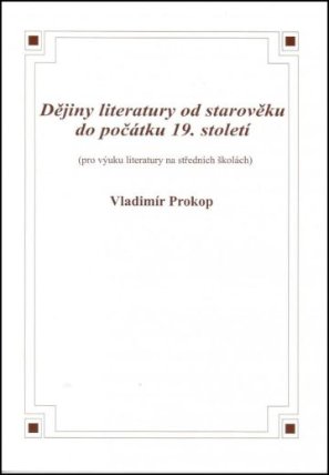 Dějiny literatury od starověku do počátku 19. století
