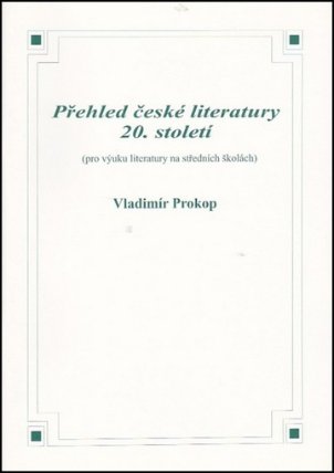 Přehled české literatury 20. století