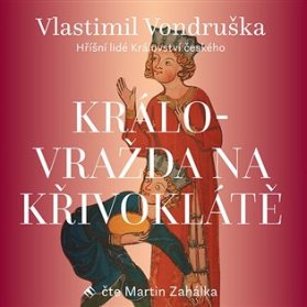 CD Královražda na Křivoklátě