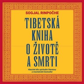 Tibetská kniha o životě a smrti - 2 CDmp3 (Čte Lukáš Hlavica) - audiokniha