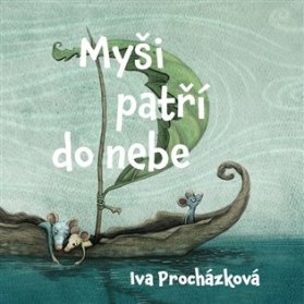 CD Myši patří do nebe