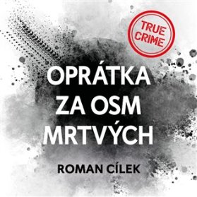 CD Oprátka za osm mrtvých