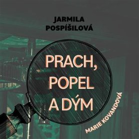 CD Prach, popel a dým (Čte Marie Štípková) - audiokniha