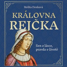 CD Královna Rejčka