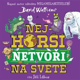 CD Nejhorší netvoři na světě - audiokniha