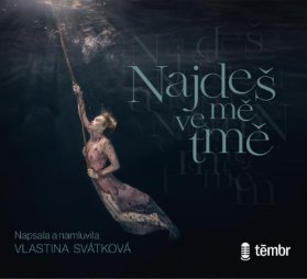 CD Najdeš mě ve tmě - audioknihovna