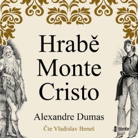CD Hrabě Monte Cristo - audioknihovna