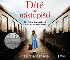 CD Dítě na nástupišti - audioknihovna