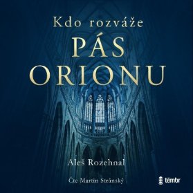 CD Kdo rozváže pás Orionu - audioknihovna