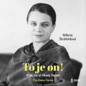 CD To je on! O té, co si říkala Toyen - audioknihovna