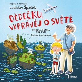 CD Dědečku, vyprávěj o světě - audioknihovna