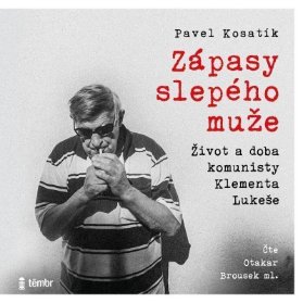 CD Klement Lukeš: Příběh slepého chartisty - audioknihovna