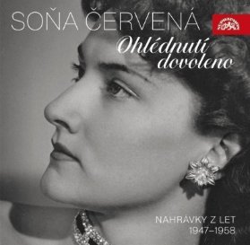 Ohlédnutí dovoleno (Nahrávky z let 1947-1958) - CD
