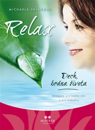 CD Relax - Dech, brána života
