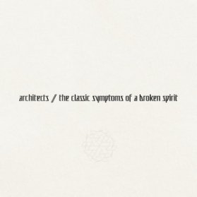 LP Architects - Classic Symptoms of a Broken Spirit