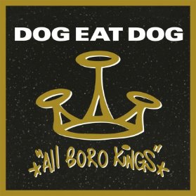 LP Dog Eat Dog - All Boro Kings