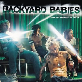 LP Backyard Babies - Making Enemies Is Good (Green Vinyl)