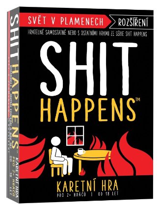 Shit Happens: Svět v plamenech