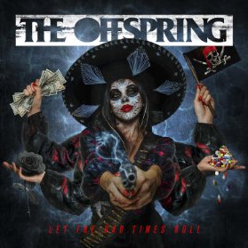LP Offspring:- Let The Bad Times Roll