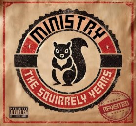 LP Ministry - The Squirrely Years Revisited