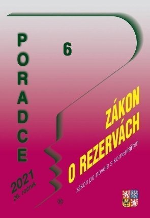 Poradce 6/2021 Zákon o rezervách
