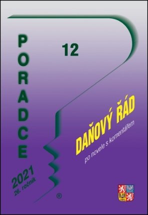 Poradce 12/2021 Daňový řád - Úplné znění po novele s komentářem