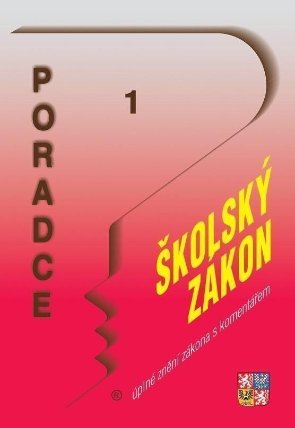 Poradce 1/2022 Školský zákon - úplné znění zákona s komentářem