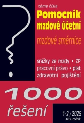 1000 řešení 1-2/2025 Pomocník mzdové účetní - Vnitropodnikové směrnice, Zdravotní pojištěn