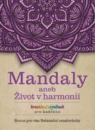 Mandaly aneb život v harmonii