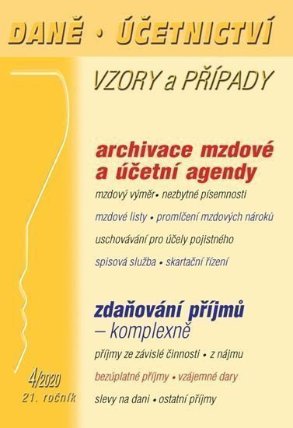 DÚVaP 4/2020 - Archivace účetní a mzdové agendy - Zdaňování příjmů FO -komplexně