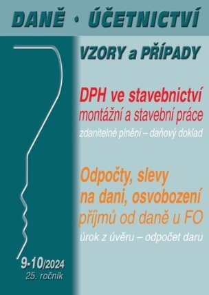 DÚVaP 9-10/2024 - DPH ve stavebnictví - počty, slevy na dani, osvobození příjmů od daně u