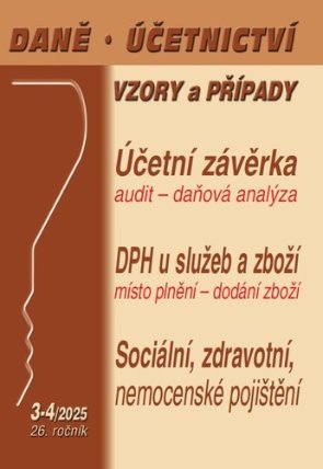 DÚVaP 3-4/2025 Účetní závěrkou to nekončí