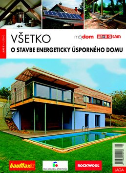 Všetko o stavbe energeticky úsporného domu