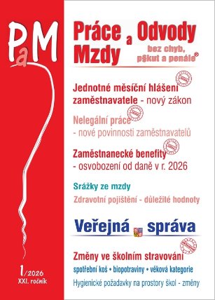 PaM 1/2026 Jednotné měsíční hlášení zaměstnavatele - nový zákon