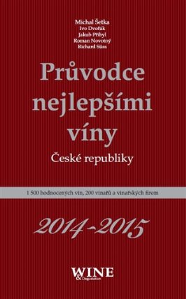 Průvodce nejlepšími víny České republiky 2014-2015