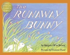 The Runaway Bunny (Essential Picture Book Classics)