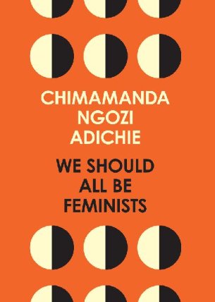 We Should All be Feminists