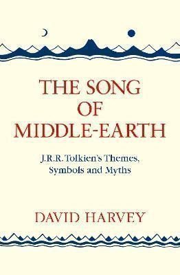 The Song of Middle-earth: J. R. R. Tolkien´s Themes, Symbols and Myths